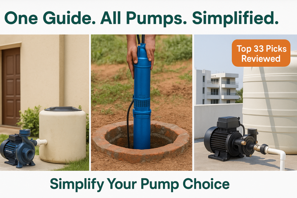 Comparison of submersible, surface, and pressure booster water pumps for Indian homes
